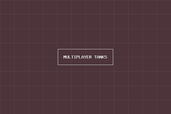 Multiplayer Tanks